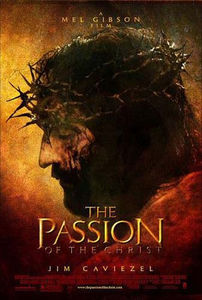 The Passion of the Christ (2004) vazut de mine - 01 Ultimul film sau serial vizionat de tine