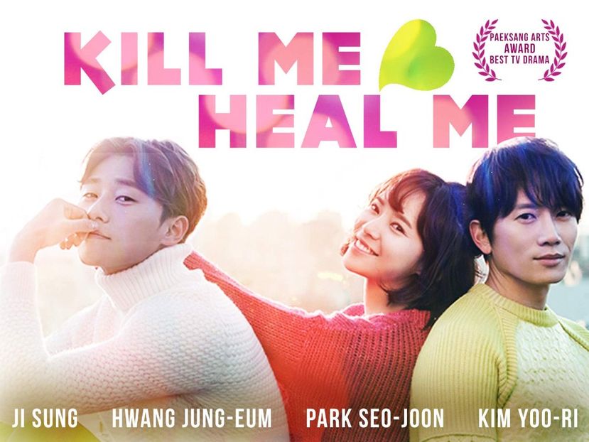 Kill Me Heal Me - KDrama