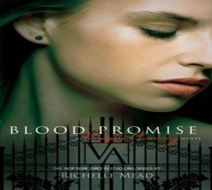 Vampire Academy - Blood Promise Book 4 - x Books fall open You fall in