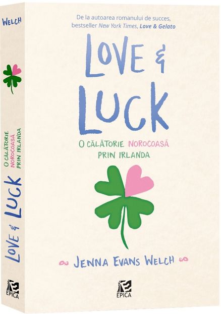 Love and luck O călătorie norocoasă prin Irlanda - Cărți romantice