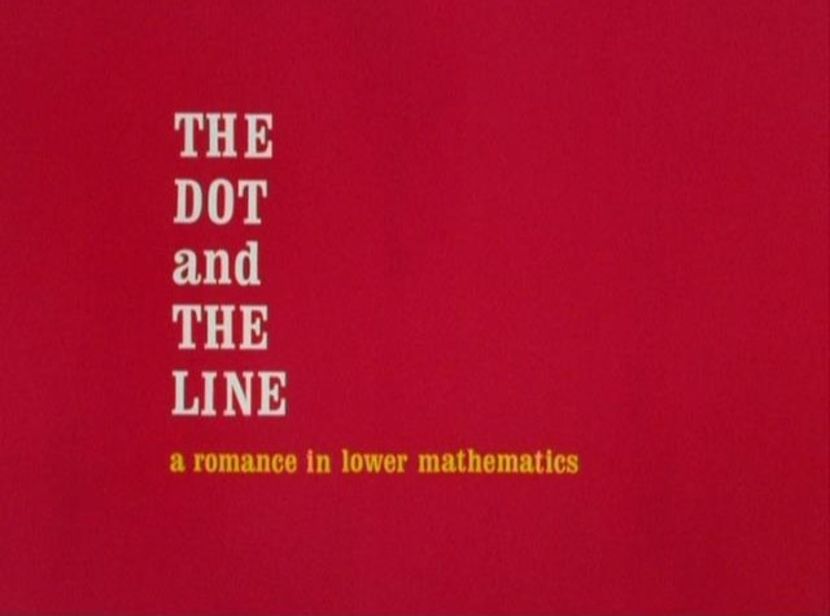 The Dot And The Line - The Dot And The Line