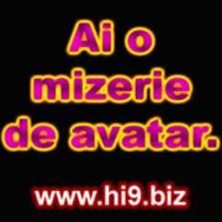 ai%20o%20mizerie%20de%20avatar - avatare scrise