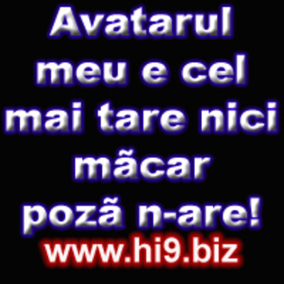 Avatarul%20meu%20e%20cel%20mai%20tare%20nici%20macar%20poza%20n-are - avatare scrise