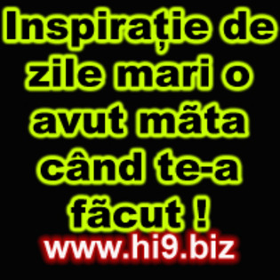 Inspiratie%20de%20zile%20mari%20a%20avut%20mata%20cind%20te-a%20facut