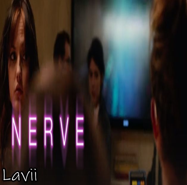 Nerve  - Movie watched - Movies - Series - What i watch