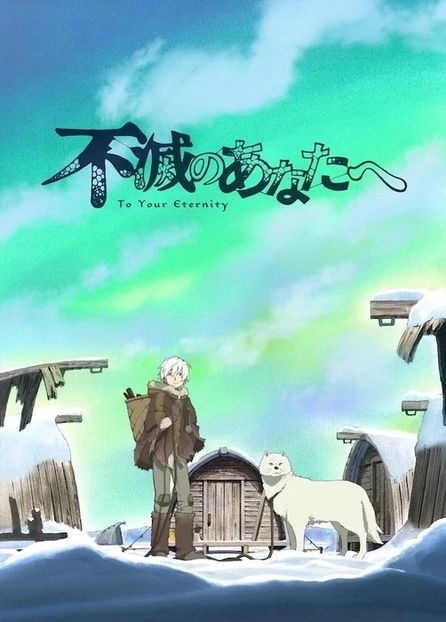 To your eternity - My anime list