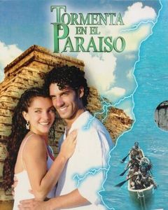Tormenta en el paraiso - Telenovelas