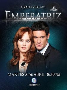 Emperatriz - Telenovelas