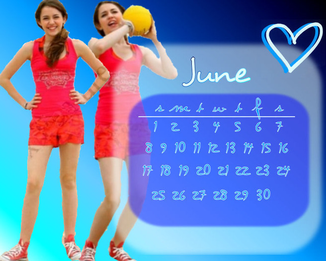 june - Calendare cu Miley si Hannah