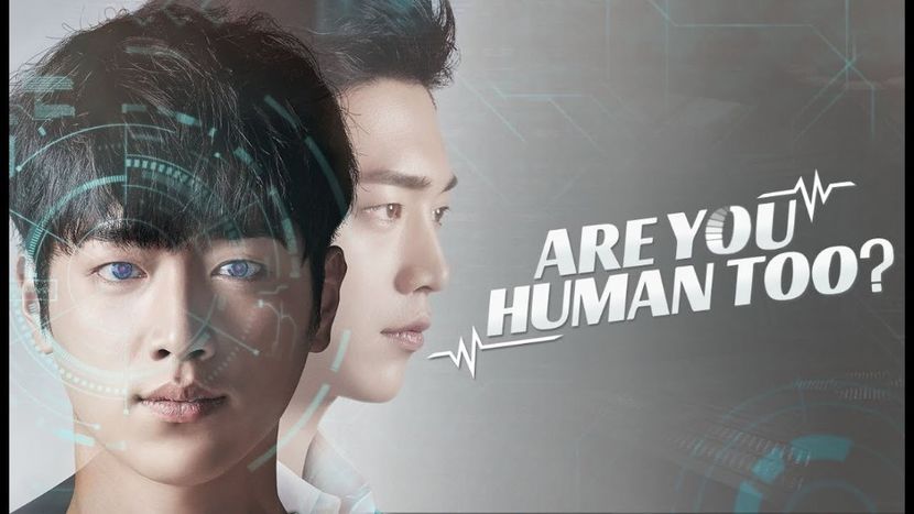 Are You Human Too ♡ - KDrama