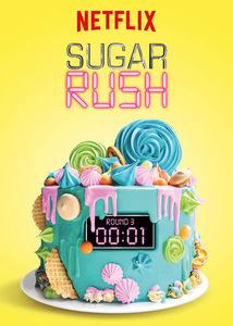 Sugar Rush (2018-2020) S1-3 vazut de mine - 01 Ultimul film sau serial vizionat de tine