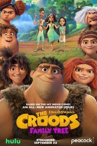 The Croods: Family Tree (2021) vazut de mine - 01 Ultimul film sau serial vizionat de tine