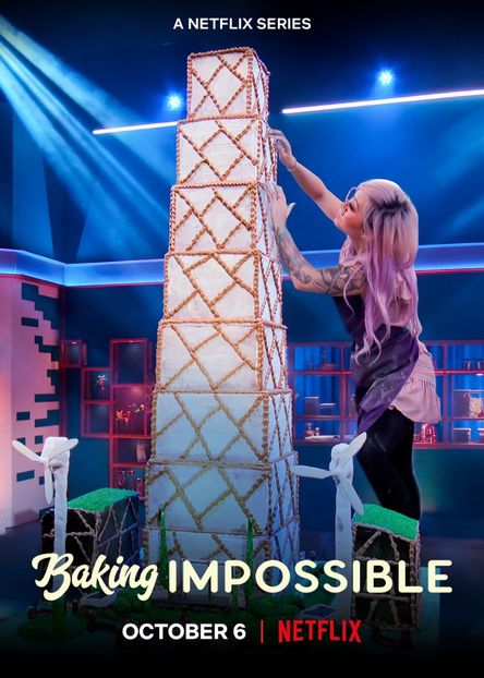 Baking Impossible (2021) vazut de mine - 01 Ultimul film sau serial vizionat de tine