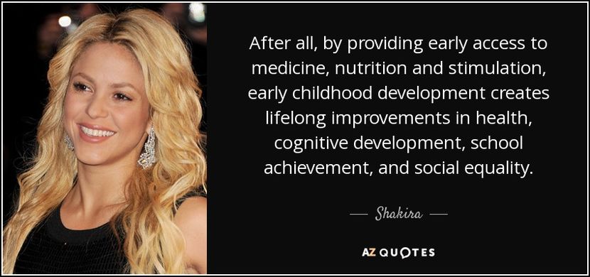 quote-after-all-by-providing-early-access-to-medicine-nutrition-and-stimulation-early-childhood-shak - citate faimoase
