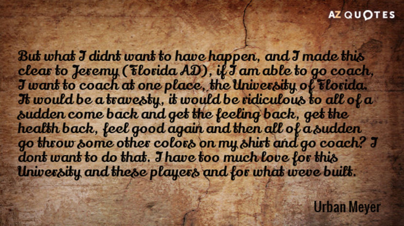 Quotation-Urban-Meyer-But-what-I-didnt-want-to-have-happen-and-I-69-84-47 - quotes