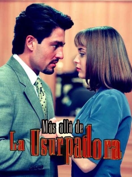 La usurpadora - Protagonistas de telenovelas