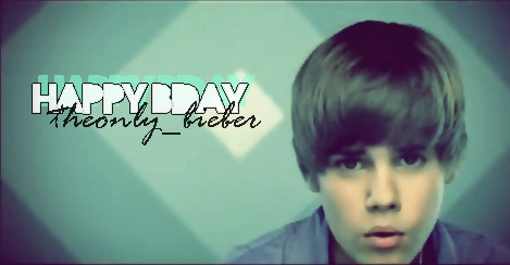  - xX Happy Birthday Justin Xx