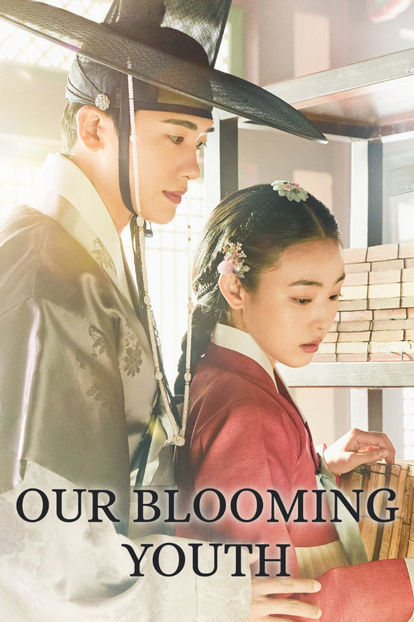 OUR BLOOMING YOUTH - Our Blooming Youth - Joseon