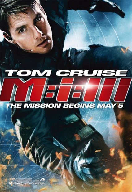 Mission - Impossible III (2006) văazut de mine - 01 Ultimul film sau serial vizionat de tine