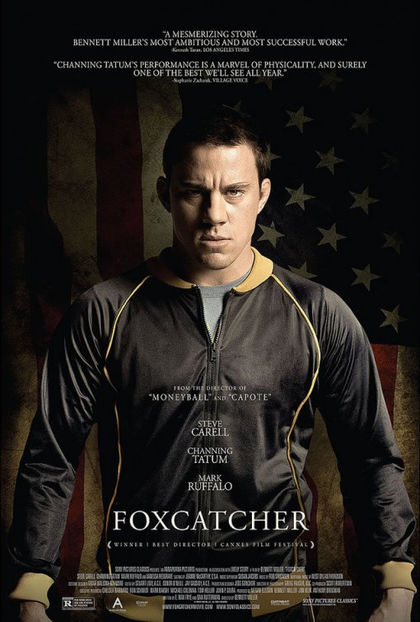 Foxcatcher (2014) - Channing Tatum