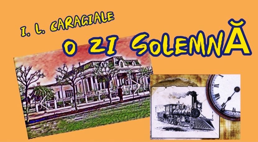O zi solemnă de I. L. Caragiale - COLECȚIA PoveȘtim 2025
