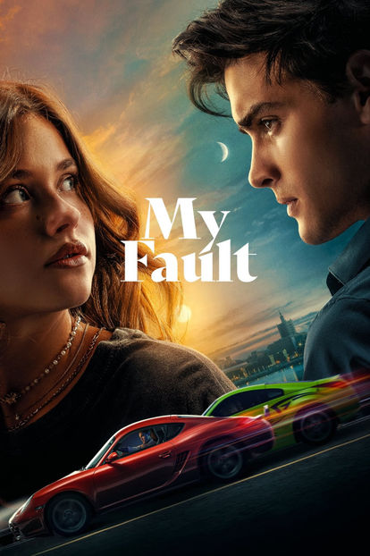 My Fault - Cupla mia (2023) văzut de mine - 01 Ultimul film sau serial vizionat de tine