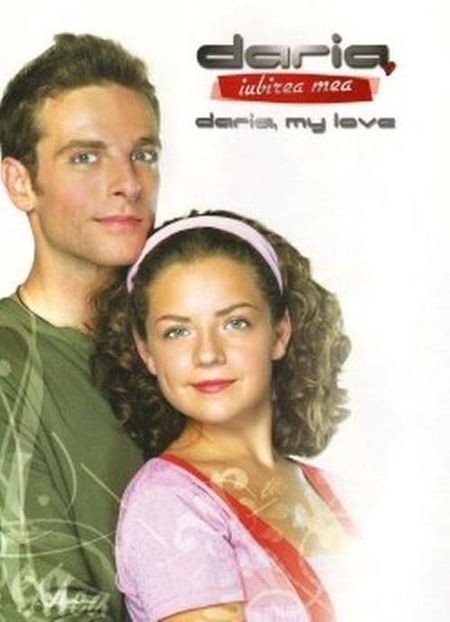 Daria iubirea mea (2006-2007) - Alege serialul romanesc preferat