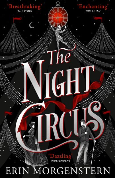 Day 30 - Book you want to be adapted to film - The Night Circus, Erin Morgenstern - Book Challenge