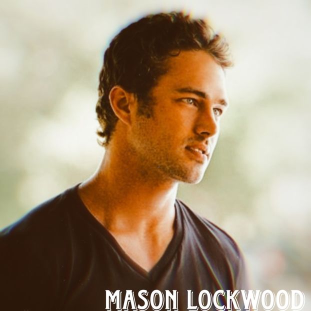 #LiebesFraulein ☠︎︎ Mason Lockwood - Maybe its a blessing in disguise