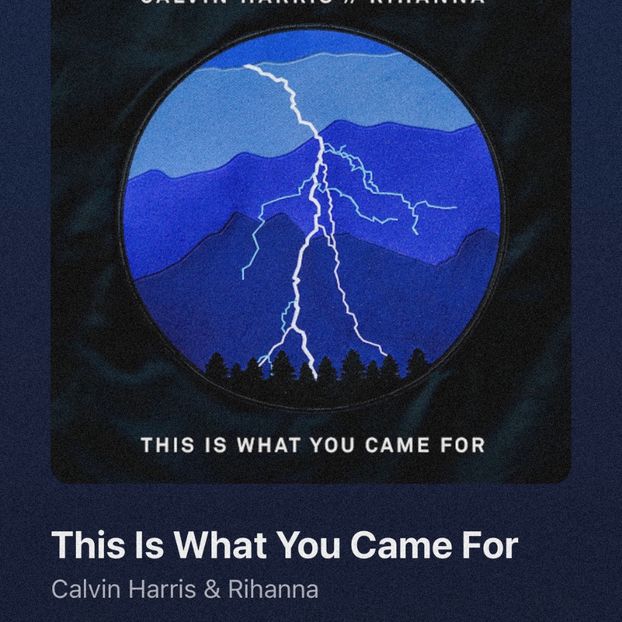 • xTheOriginalsTO got “This Is What You Came For” by Rihanna ft. Calvin Harris. + - when i see you on those streets