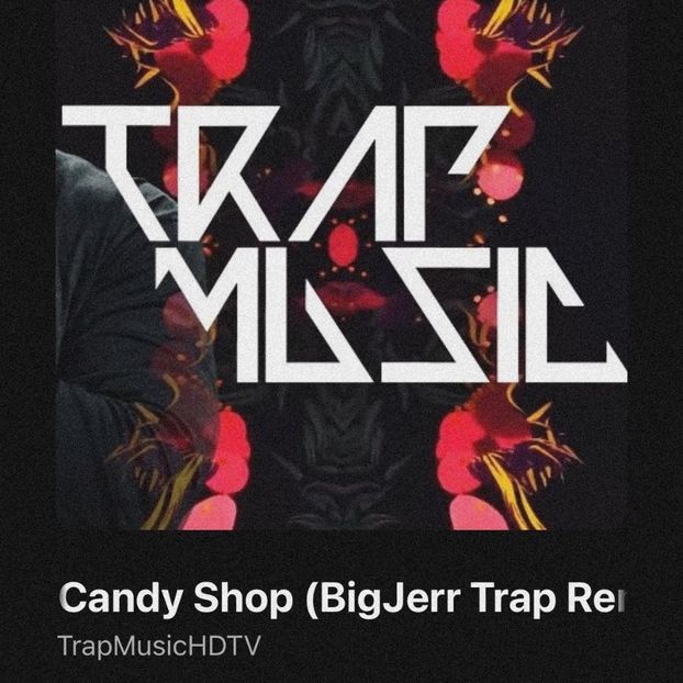 • Haxan got “Candy Shop (BigJerr Trap Remix)” by 50 Cent. + - when i see you on those streets