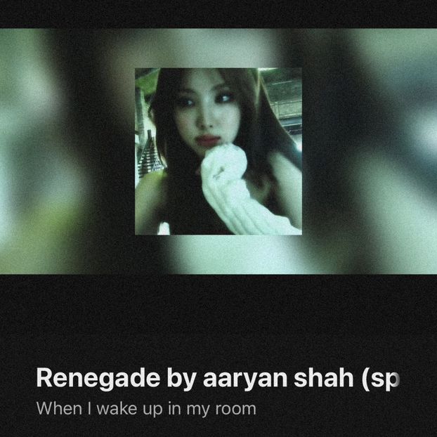 • HappyPill got “Renegade (sped up)” by Aaryan Shah. + - when i see you on those streets