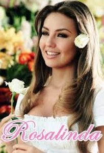 Rosalinda. - Alege din rorulile lui Thalia