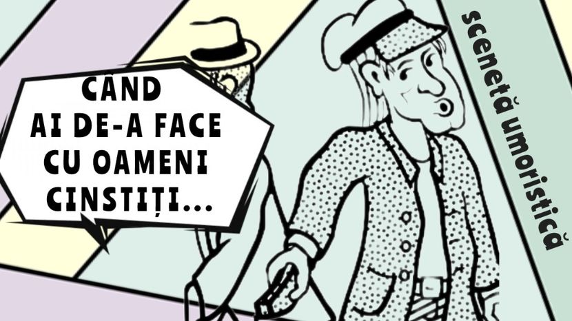 Când ai de-a face cu oameni cinstiți... - COLECȚIA PoveȘtim 2025