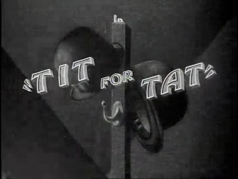 Tit For Tat - 1935 - Tit For Tat