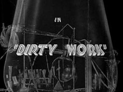 Dirty Work - 1933 - Dirty Work