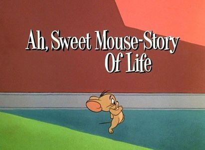Ah Sweet Mouse Story Of Life - 1965 - Ah Sweet Mouse Story Of Life