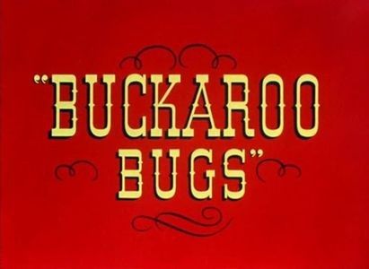 Buckaroo Bugs - 1944 - Buckaroo Bugs