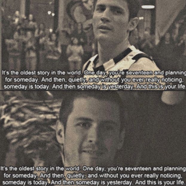 • Day 22 x 25.03.2025 w/ my favourite quote from One Tree Hill. - One last time say that u want me 2