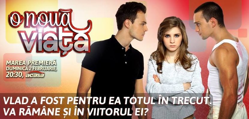  - O noua viata personaje