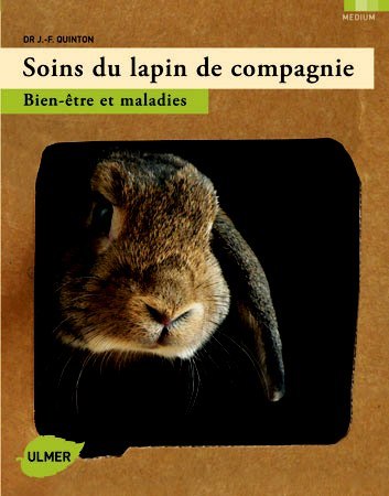 Soins de lapins de compagnie - A - CARTI  -   iepuri si altele