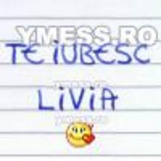 te iubesc LIVIA LIVI LIVY.thumbnail