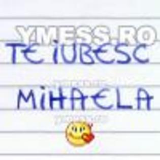 te iubesc MIHAELA.thumbnail