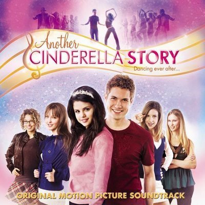 Another Cinderella Story 1. - Selena Gomez