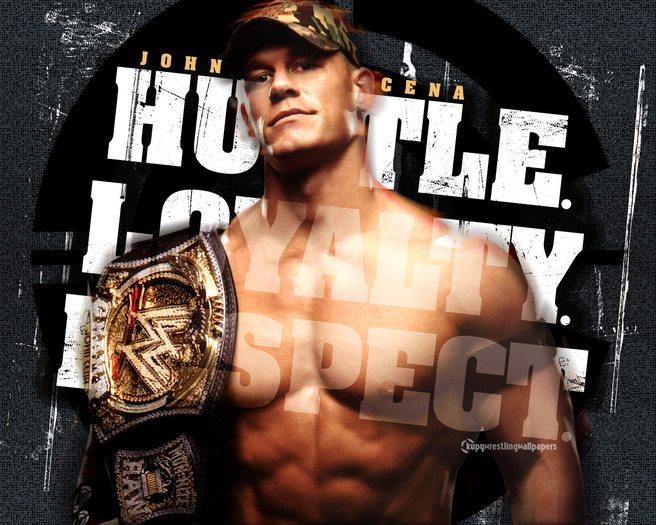 John Cena - Hustle Loyalty Respect