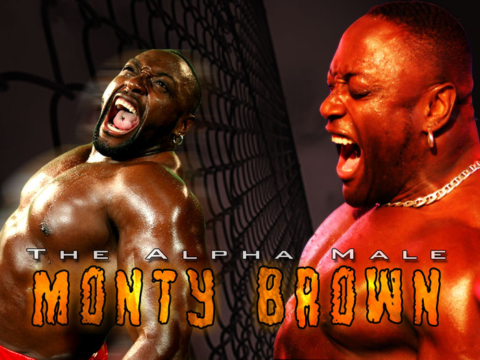 Monty Brown - The Alpha Male
