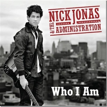 Nick-Jonas-And-The-Administration-Who-I-Am