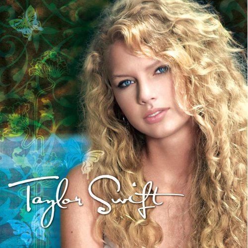 Taylor Swift (album) - TAYLOR SWIFT