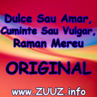 Avatare tari cu Dulce Sau Amar,Cuminte Sau Vulgar,Raman Mereu Original - avatare