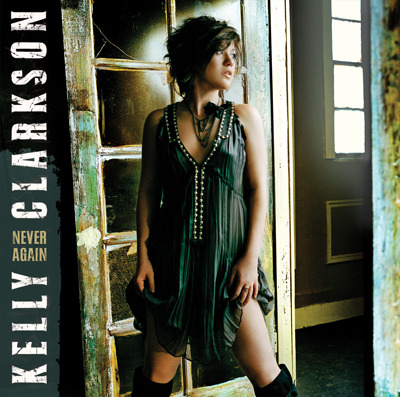 kelly-clarkson-never-again - Kelly Clarkson